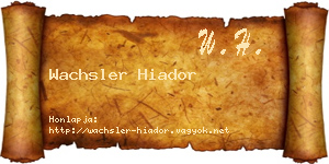Wachsler Hiador névjegykártya